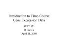 Introduction to Time-Course Gene Expression Data PowerPoint PPT Presentation