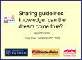 Sharing guidelines knowledge: can the dream come true? PowerPoint PPT Presentation