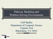 Pathway Modeling and Problem Solving Environments