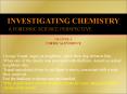 Investigating Chemistry PowerPoint PPT Presentation