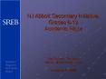 NJ Abbott Secondary Initiative, Grades 6-12 Academic Rigor High Schools That Work Making Middle Grades Work PowerPoint PPT Presentation