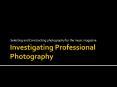 PROFESSIONAL PHOTOGRAPHY PowerPoint PPT Presentation