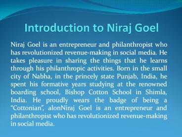 Niraj Goel Billionaire