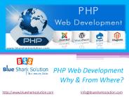 PHP web development - Why and from where?