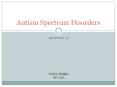 Autism Spectrum Disorders PowerPoint PPT Presentation
