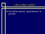 Life is often 