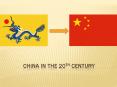 China in the 20th Century PowerPoint PPT Presentation