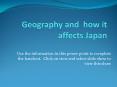 Geography and how it affects Japan PowerPoint PPT Presentation