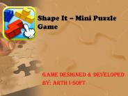 Shape It Mini Puzzle Game