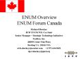 ENUM Overview ENUM Forum Canada PowerPoint PPT Presentation