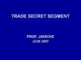 TRADE SECRET SEGMENT PowerPoint PPT Presentation