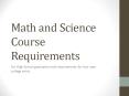 Math and Science Course Requirements PowerPoint PPT Presentation