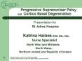 Progressive Supranuclear Palsy and  Cortico Basal Degeneration PowerPoint PPT Presentation