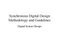 Synchronous Digital Design Methodology and Guidelines PowerPoint PPT Presentation