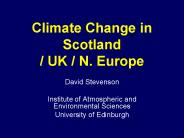 Climate Change in Scotland / UK / N. Europe