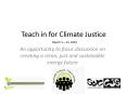 Teach in for Climate Justice PowerPoint PPT Presentation
