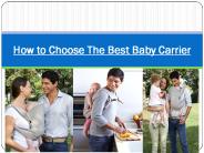 How to Choose The Best Baby Carrier