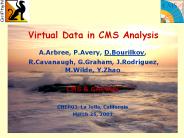 Virtual Data in CMS Analysis