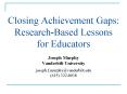 Closing Achievement Gaps: Research-Based Lessons for Educators PowerPoint PPT Presentation