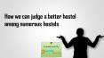 How we can judge a better hostel among numerous hostels PowerPoint PPT Presentation