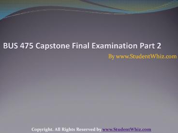 BUS 475 Capstone Part 2