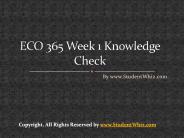 ECO 365 Week 1 Knowledge Check