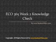 ECO 365 Week 2 Knowledge Check (1)