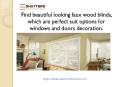 Custom Design Blinds For Windows in Houston PowerPoint PPT Presentation