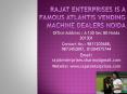 Atlantis vending machine dealers Noida “Rajat Enterprises”