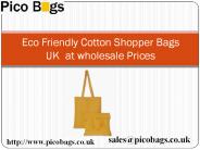 Reusable Cotton Shopper Tote Bags UK