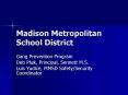 Madison Metropolitan School District PowerPoint PPT Presentation