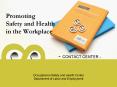 Promoting Safety and Health in the Workplace PowerPoint PPT Presentation