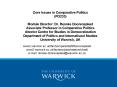Core Issues in Comparative Politics (PO233) Module Director: Dr. Renske Doorenspleet Associate Professor in Comparative Politics director Centre for Studies in Democratization Department of Politics and International Studies University of Warwick, UK PowerPoint PPT Presentation