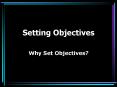 Setting Objectives PowerPoint PPT Presentation