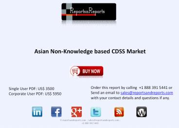 Asian Non-Knowledge based CDSS Industry Forecast to 2018
