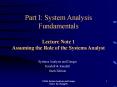 Part I: System Analysis Fundamentals Lecture Note 1 Assuming the Role of the Systems Analyst PowerPoint PPT Presentation