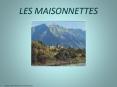LES MAISONNETTES PowerPoint PPT Presentation
