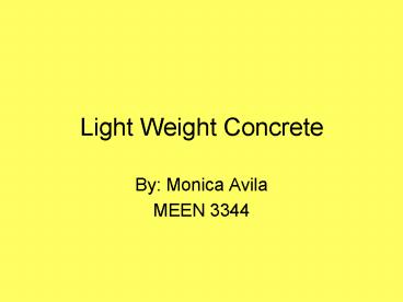 Light Weight Concrete