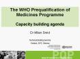 The WHO Prequalification of Medicines Programme PowerPoint PPT Presentation
