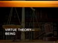Virtue theory PowerPoint PPT Presentation