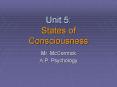 Unit 5: States of Consciousness PowerPoint PPT Presentation
