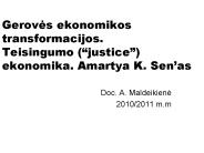Geroves ekonomikos transformacijos. Teisingumo (