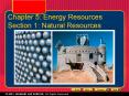 Chapter 5: Energy Resources Section 1: Natural Resources PowerPoint PPT Presentation