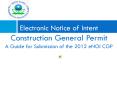 Electronic Notice of Intent Construction General Permit A Guide for Submission of the 2012 eNOI CGP PowerPoint PPT Presentation