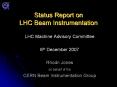 Status Report on LHC Beam Instrumentation PowerPoint PPT Presentation