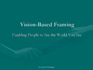 Vision-Based Framing