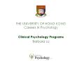 THE UNIVERSITY OF HONG KONG Careers in Psychology PowerPoint PPT Presentation