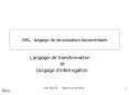 XML, langage de structuration documentaire PowerPoint PPT Presentation