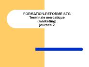 FORMATION-REFORME STG Terminale mercatique (marketing) journ