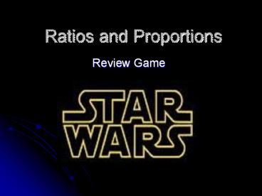 Ratios and Proportions